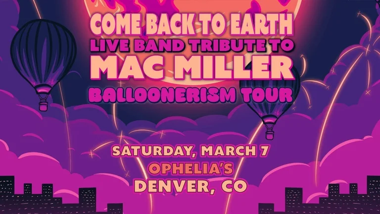 Come Back To Earth: Mac Miller Live Band Tribute – Balloonerism 2026 at Ophelia's Electric Soapbox
