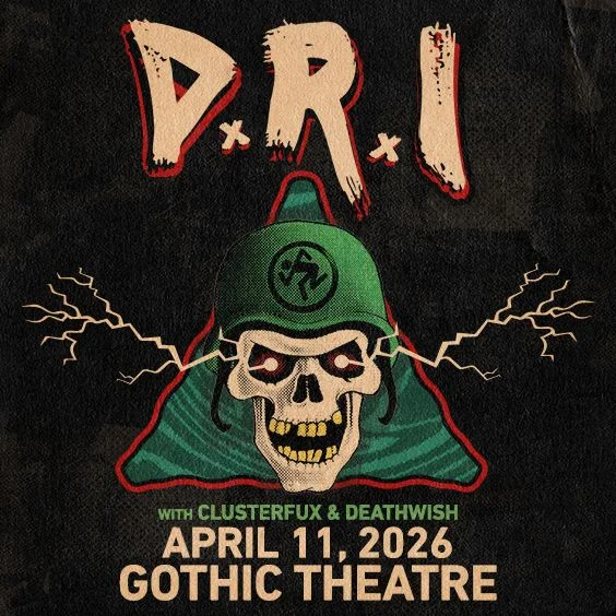D.R.I. at Gothic Theatre