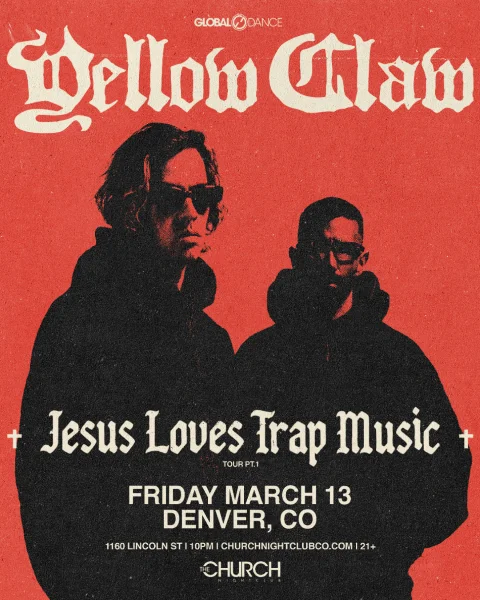 Global Dance presents Yellow Claw at The Church Nightclub