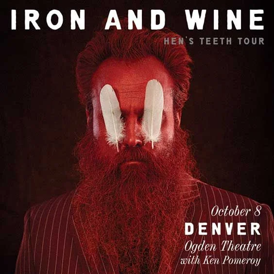 Iron & Wine at Ogden Theatre
