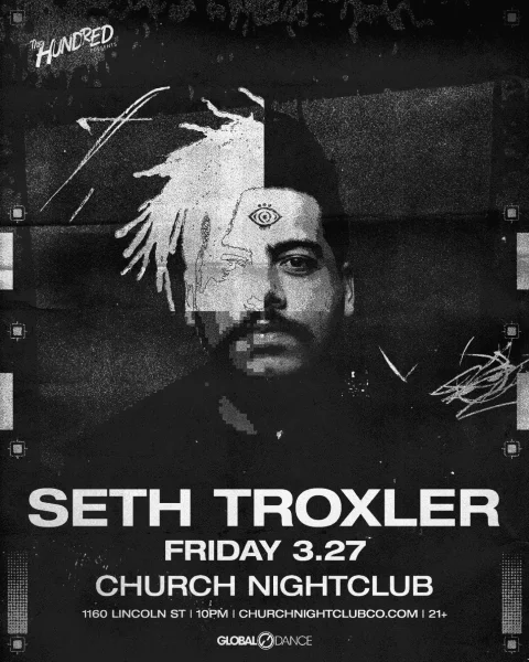 TheHundred presents Seth Troxler at The Church Nightclub