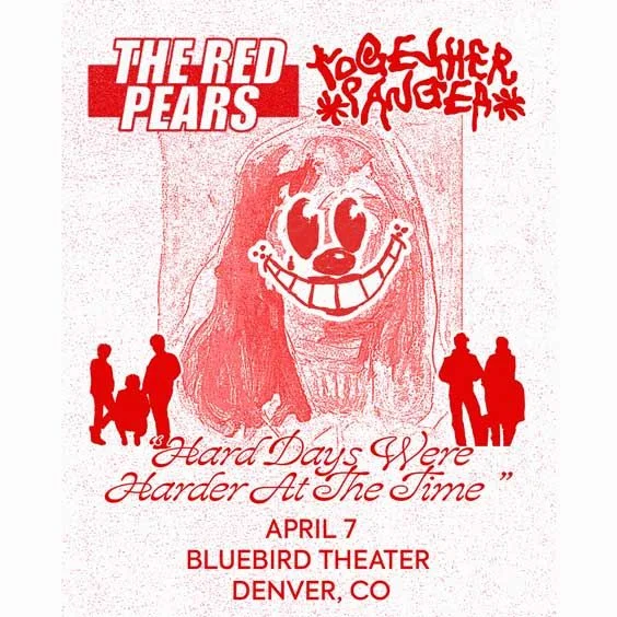 The Red Pears & Together Pangea at Bluebird Theater