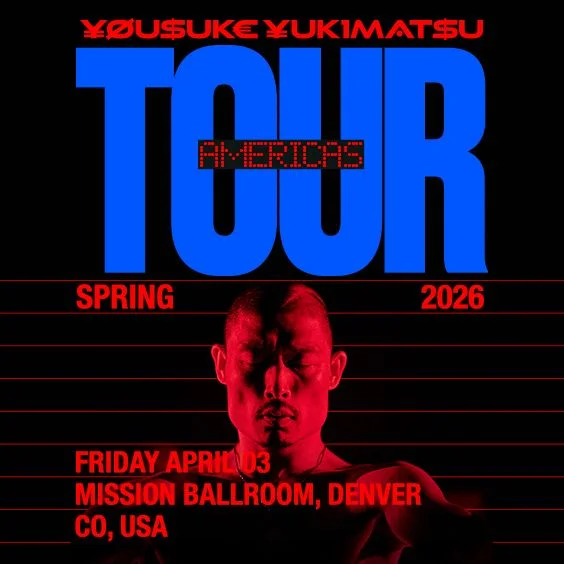 Yousuke Yukimatsu (¥ØU$UK€ ¥UK1MAT$U) at Mission Ballroom