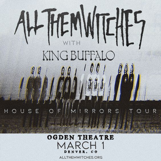 All Them Witches w/ King Buffalo