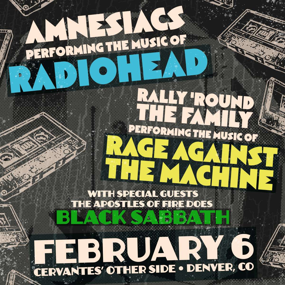 Amnesiacs Radiohead Tribute Rally Round The Family Rage Against The Machine Tribute W Apostles Of Fire Black Sabbath