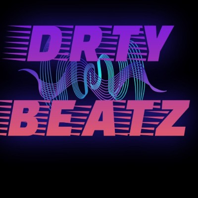DRTY BEATZ
