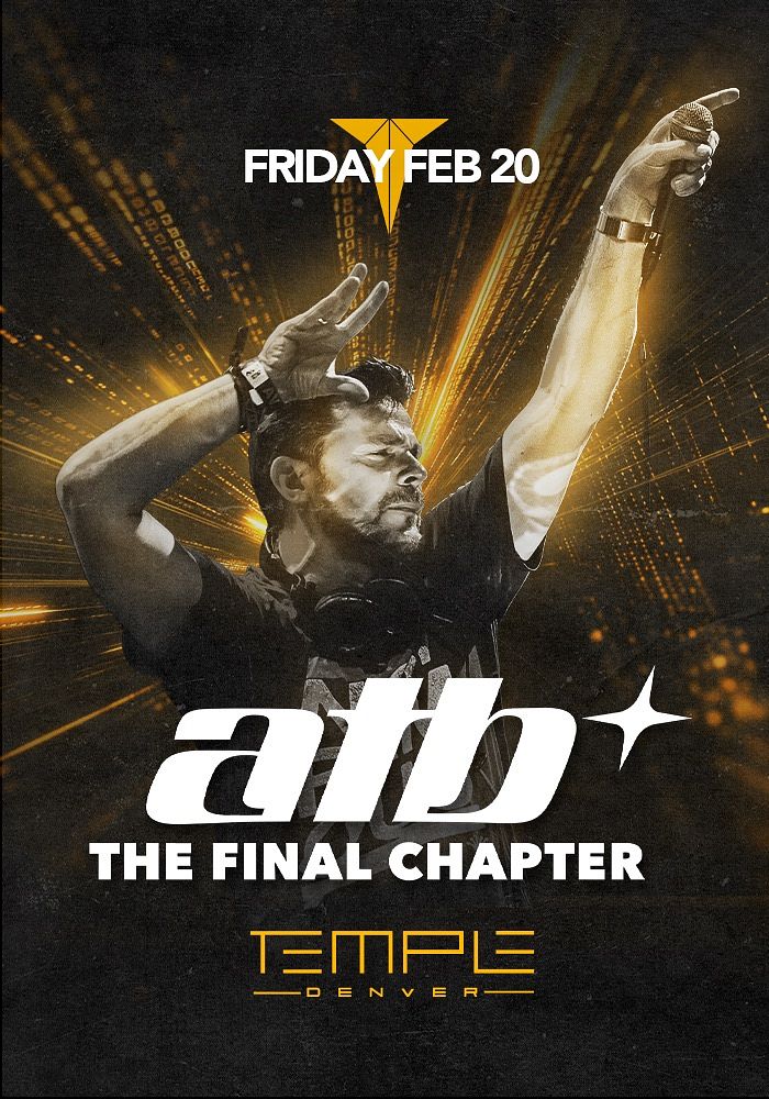 ATB: The Final Chapter U.S. Tour at Temple Denver