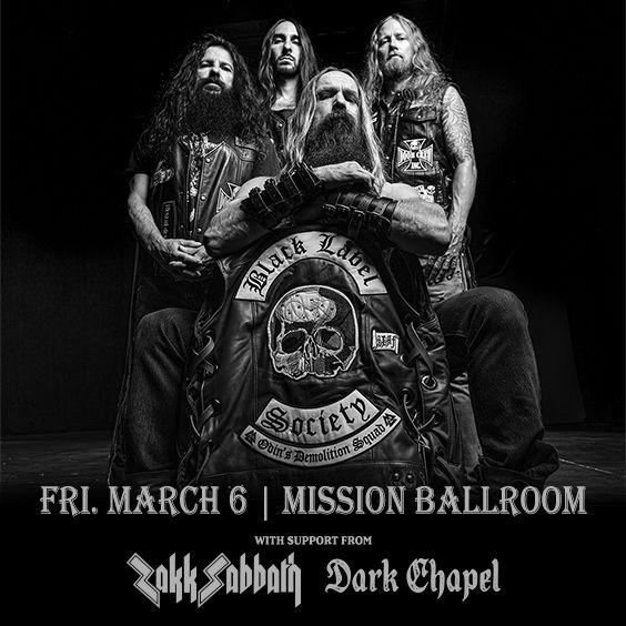 Black Label Society w/ Zakk Sabbath, Dark Chapel