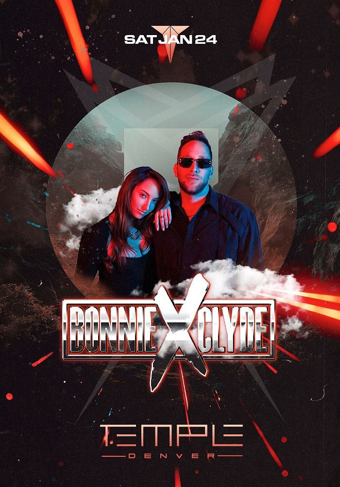 BONNIE X CLYDE at Temple Denver