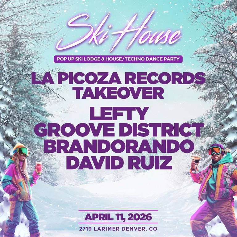 Ski House La Picoza Records Takeover Ft Lefty Groove District Brandorando David Ruiz Free Event