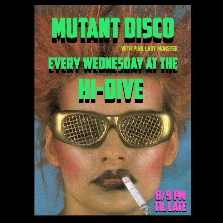 Mutant Disco with DJ Pink Lady Monster (Free)
