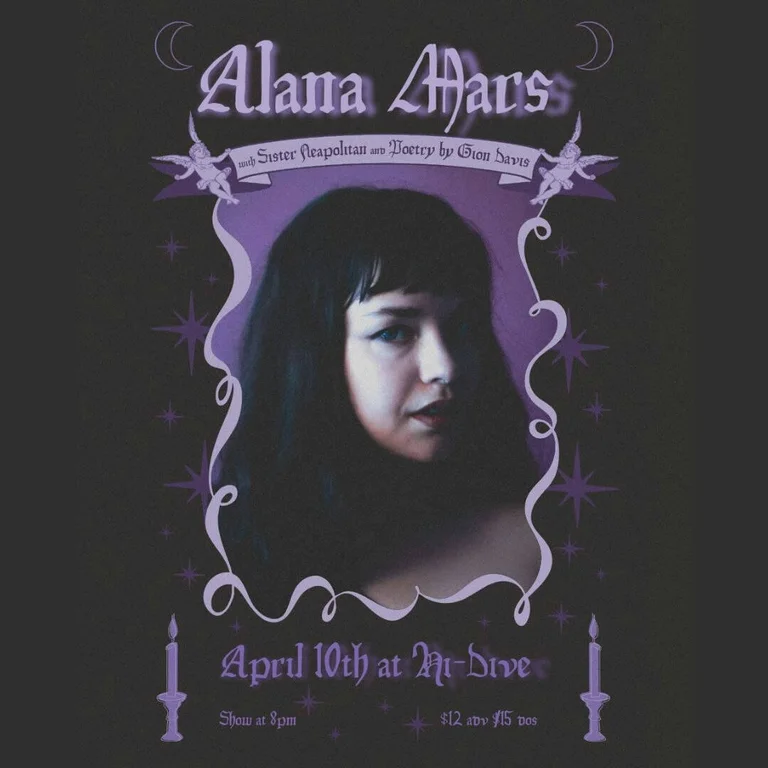Alana Mars + Sister Neopolitan + Poetry by Gion Davis