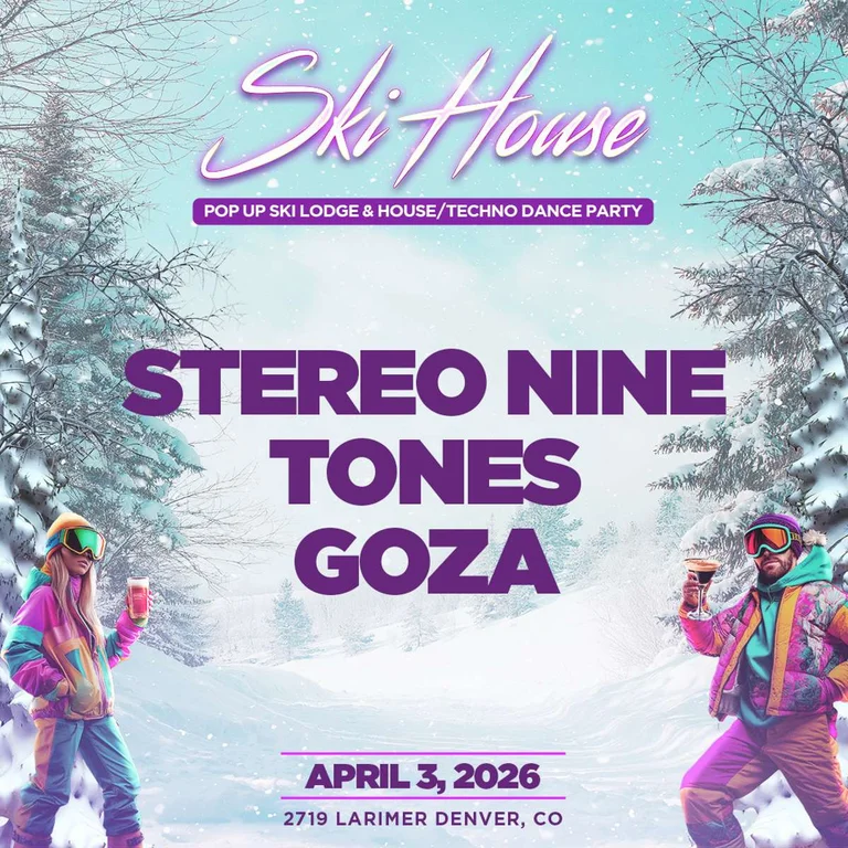 Ski House Stereo Nine Tones Goza Free Event