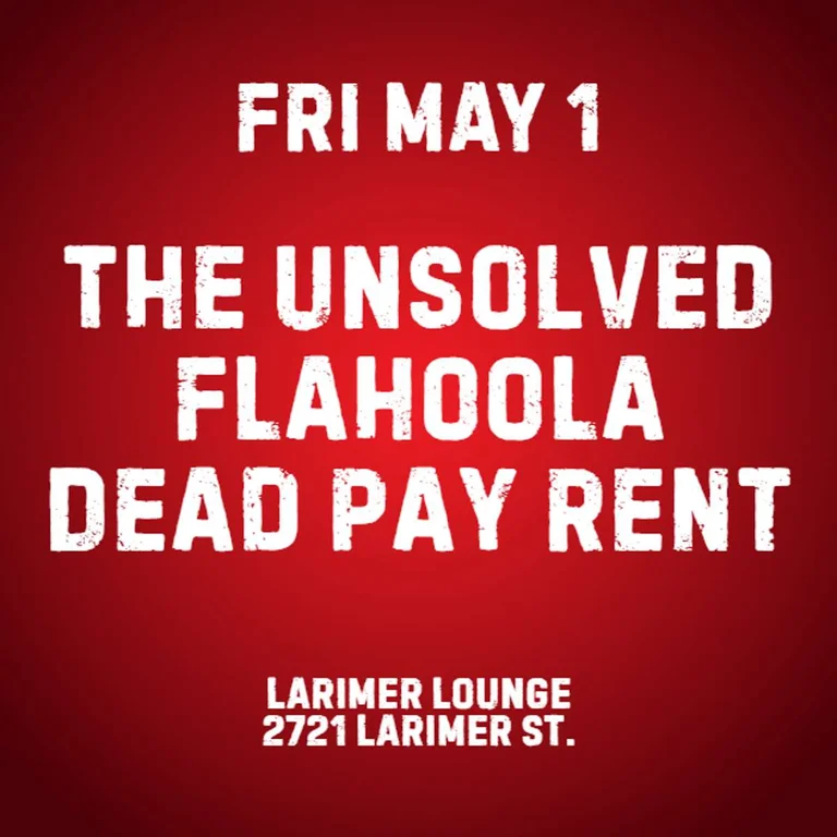 The Unsolved W Flahoola Dead Pay Rent