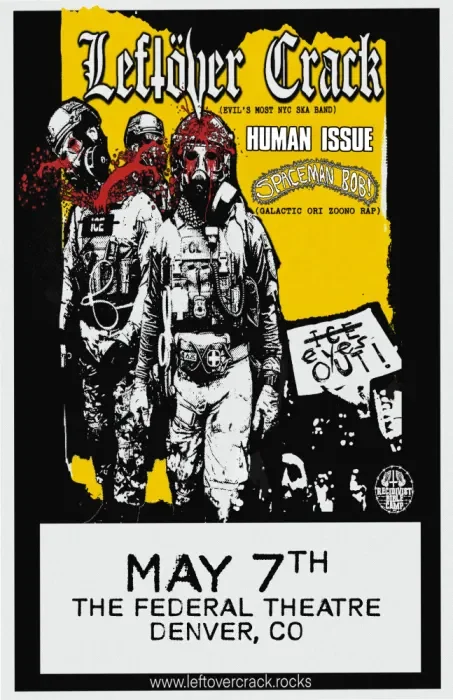 LEFTÖVER CRACK w/ Human Issue & Spaceman Bob