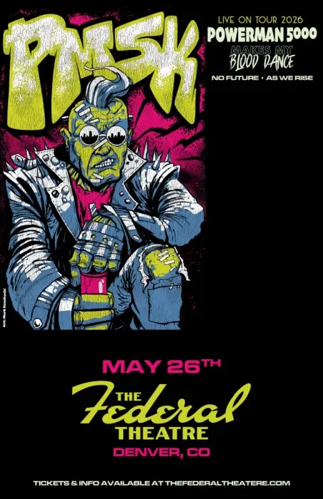 Powerman 5000 w/ Makes My Blood Dance, No Future, and As We Rise