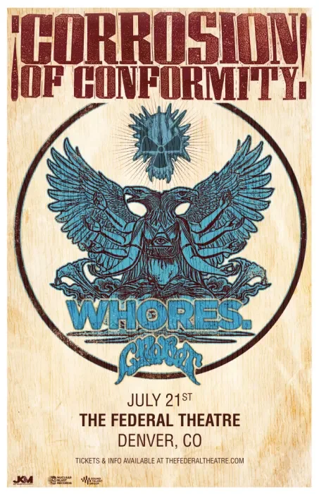 Corrosion Of Conformity w/ Whores, and Crobot