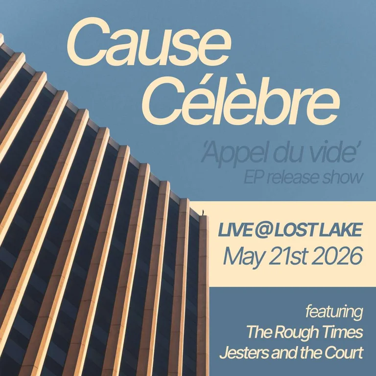 Cause Celebre w/ The Rough Times + Jesters and the Court