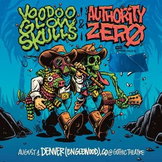 Voodoo Glow Skulls & Authority Zero