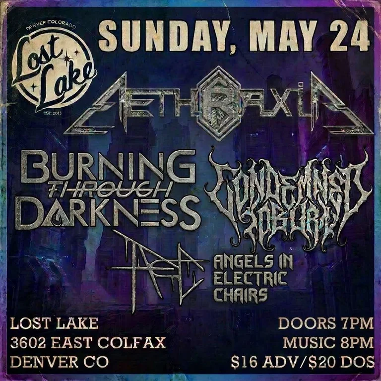 Æthraxia w/ Burning Through Darkness, Condemned To Burn + Angels In Electric Chairs