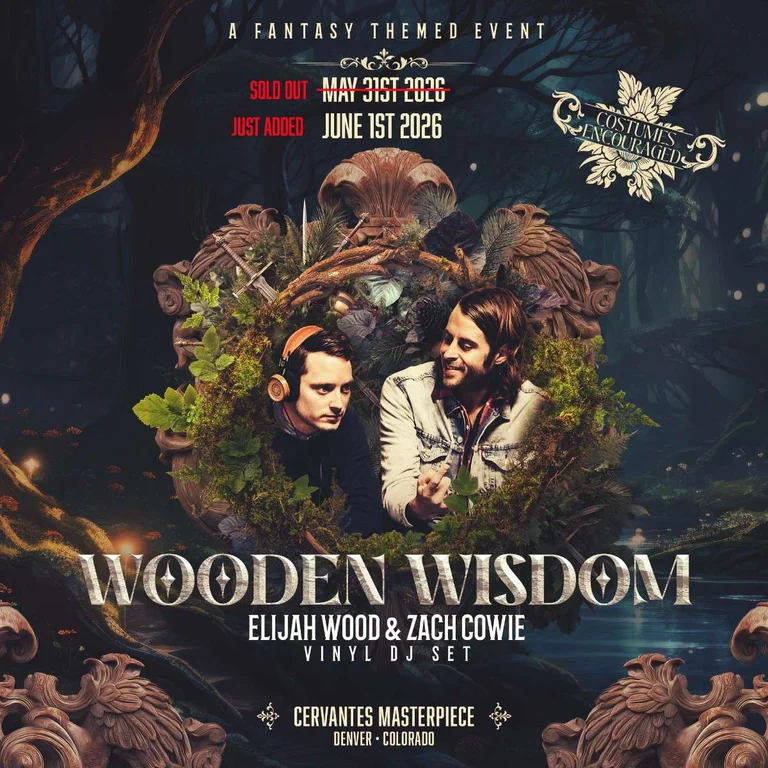 Wooden Wisdom Ft. Elijah Wood & Zach Cowie **2ND NIGHT ADDED**