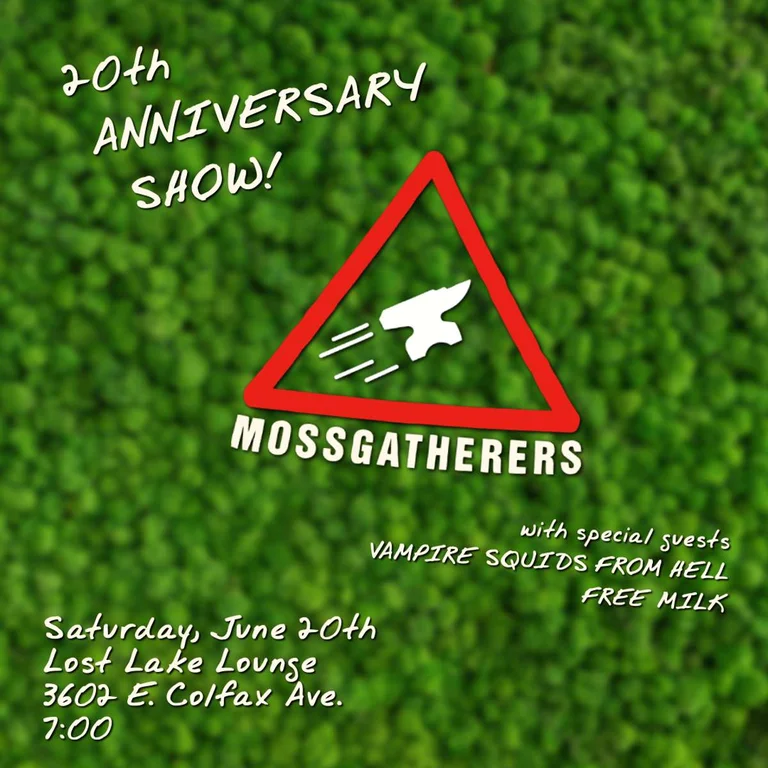 Mossgatherers w/ Vampire Squids From Hell + Free Milk