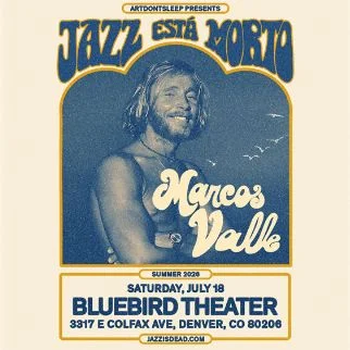 JAZZ IS DEAD w/ Marcos Valle