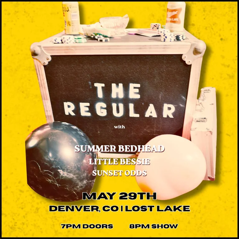 The Regular w/ Summer Bedhead, Little Bessie + Sunset Odds