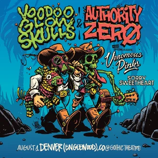 Voodoo Glow Skulls & Authority Zero