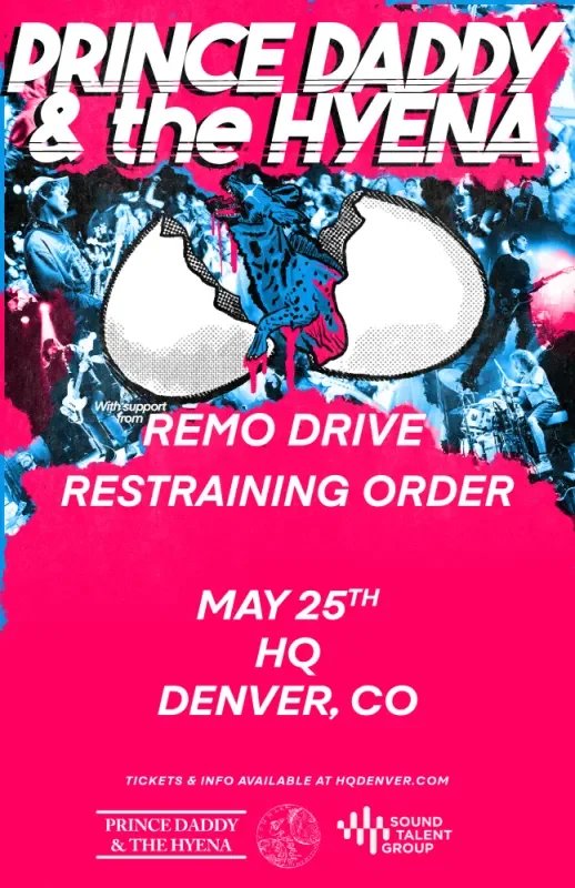 Prince Daddy & The Hyena w/ Remo Drive + Restraining Order