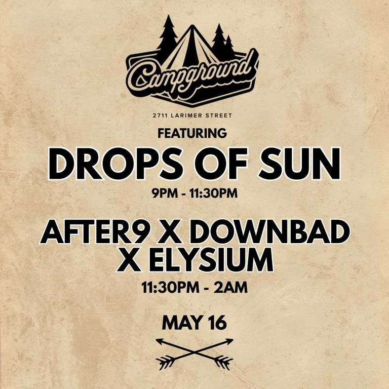 Campground Drops Of Sun After9 X Downbad X Elysium Free Show