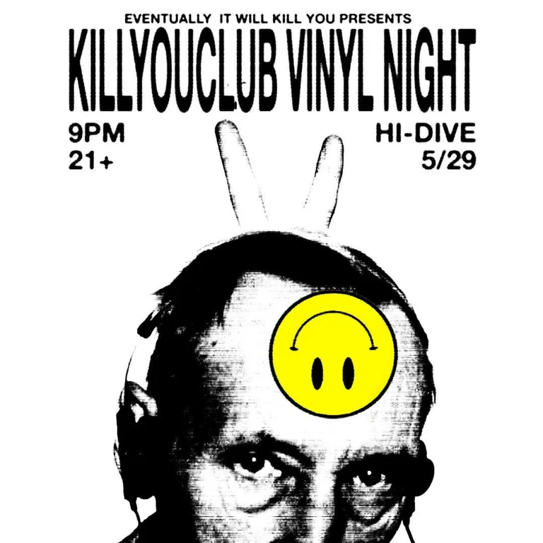Kill You Club Vinyl Night (Free)