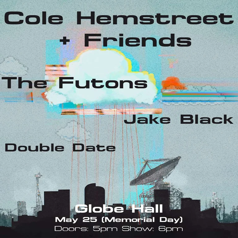 Cole Hemstreet w/ The Futons, Jake Black + Double Date