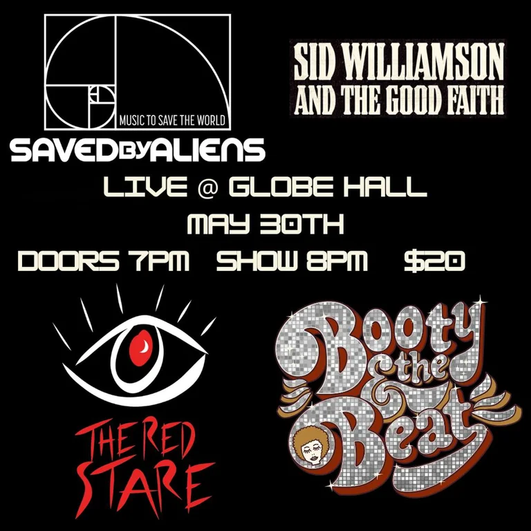 Saved By Aliens w/ Sid Williamson and the Good Faith, The Red Stare + Booty and the Beat