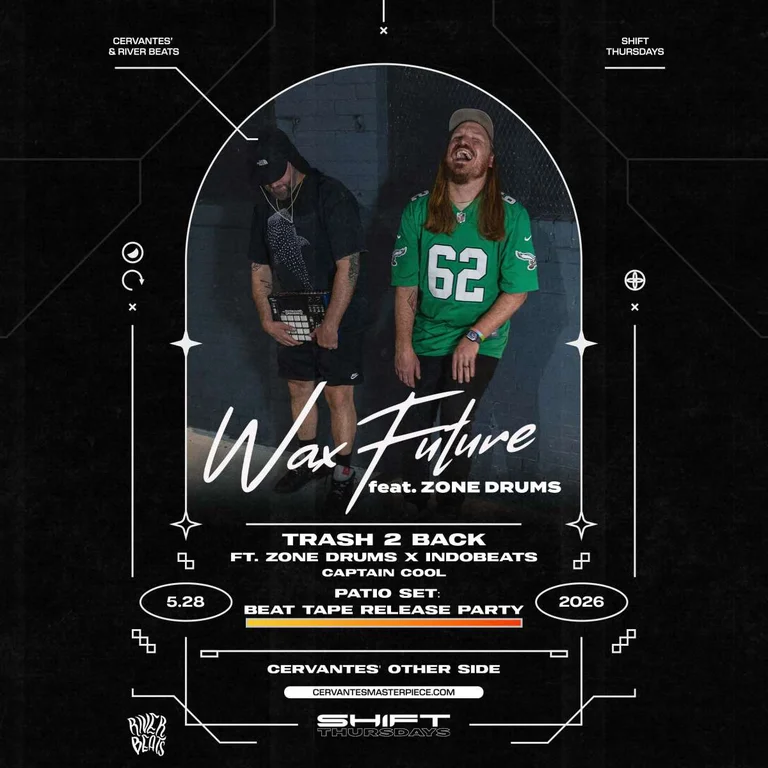 SHIFT Ft. Wax Future w/ Trash 2 Back (Indobeats x Zone Drums) + Beat Tape Release Party (Patio) w/ Captain Cool