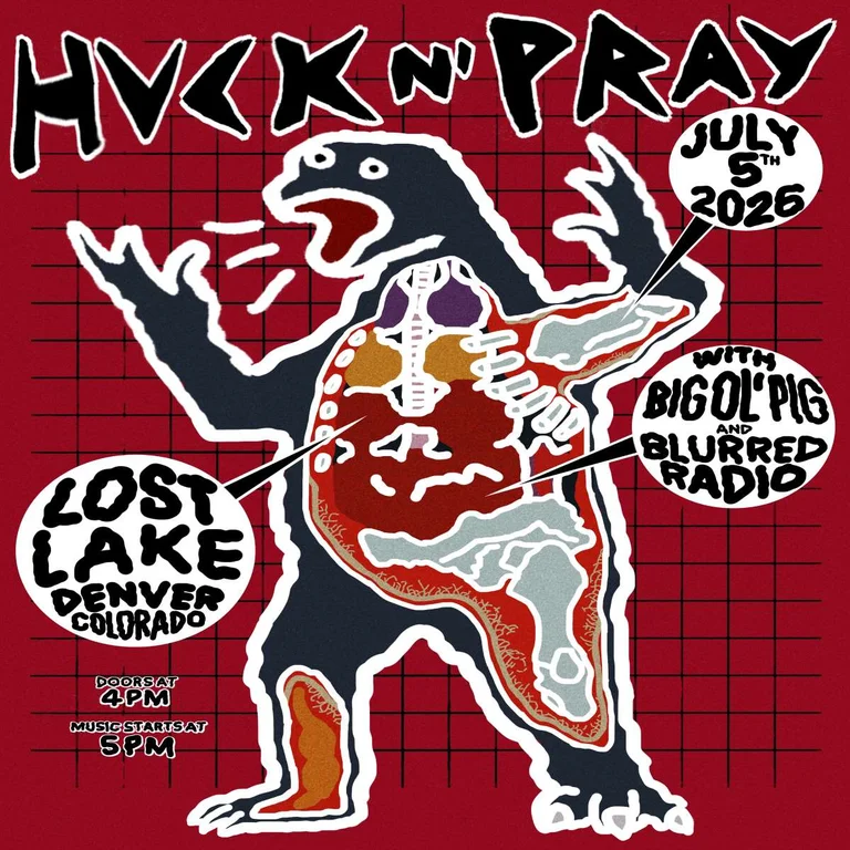 Huck N' Pray w/ Big Ol' Pig + Blurred Radio
