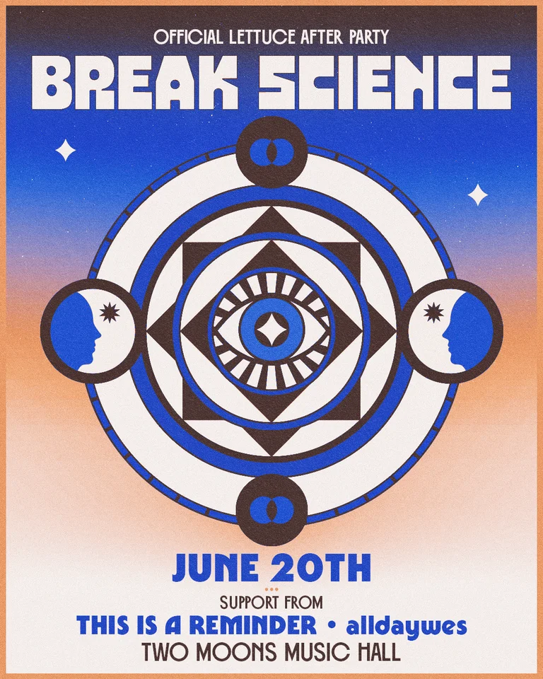 Official Lettuce After Party With Break Science