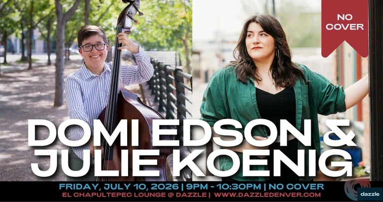 Domi Edson & Julie Koenig