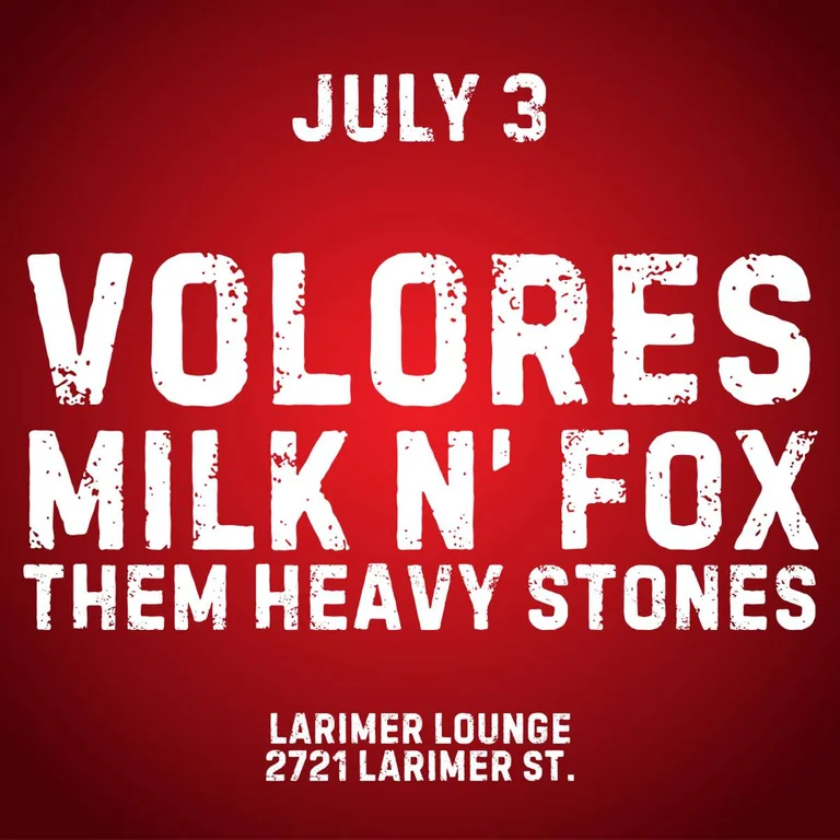 Volores W Milk N Fox Them Heavy Stones