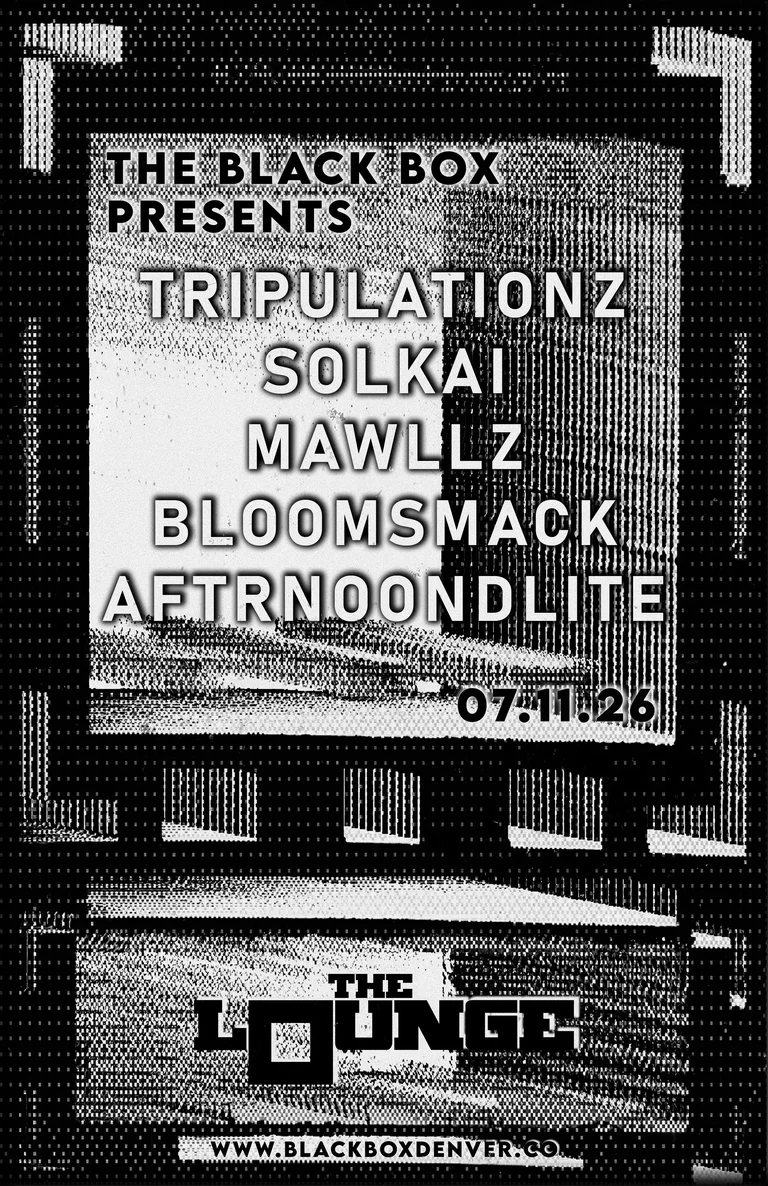 Tripulationz w/ Solkai, Mawllz, Bloomsmack, Aftrnoondlite