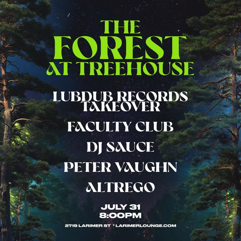 Treehouse Lubdub Records Takeover W Faculty Club Dj Sauce Peter Vaughn Altrego