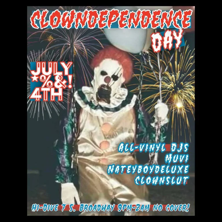 Clowndependence Day (Vinyl DJs All Nite)