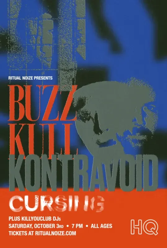 Buzz Kull + Kontravoid w/ Cursing + Killyouclub DJs