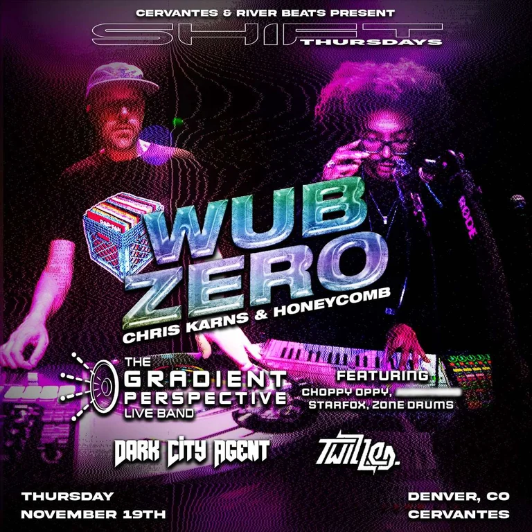 SHIFT Ft. Wub Zero w/ The Gradient Perspective Live Band, Dark City Agent, Twizzled
