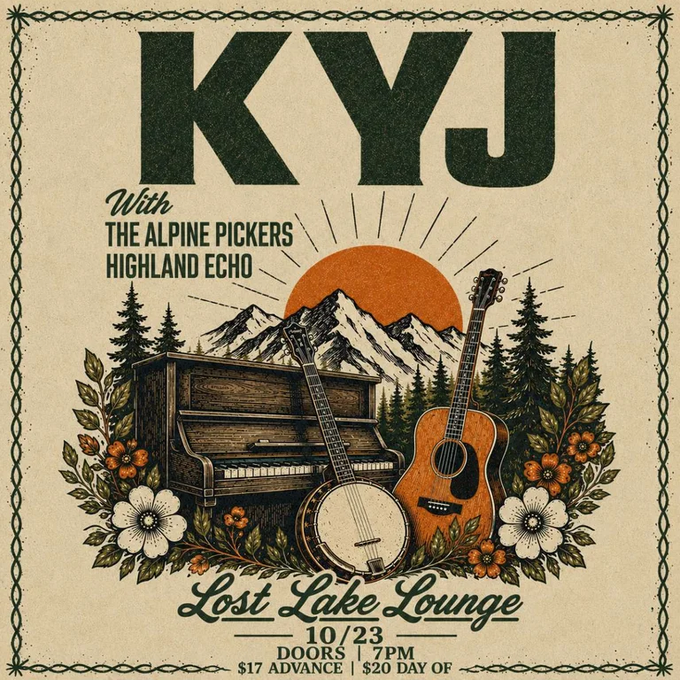 KYJ w/ The Alpine Pickers + Highland Echo