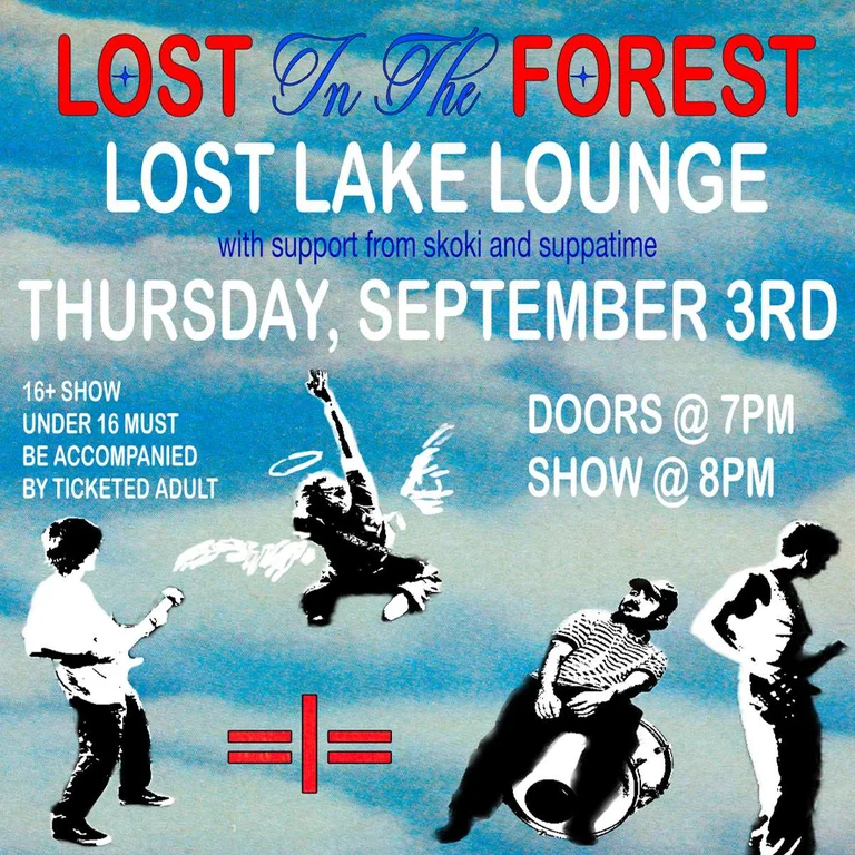 Lost in the Forest w/ Skoki + Suppatime