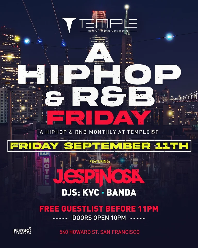 A HIPHOP & R&B FRIDAY w/J ESPINOSA! tickets by Temple Nightclub San Francisco