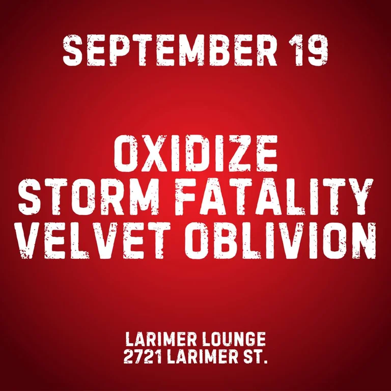 Oxidize w/ Storm Fatality + Velvet Oblivion