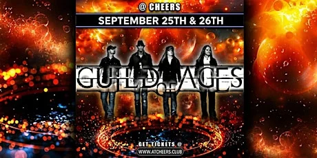 FREE SHOW FRIDAY & SATURDAY GUILD of Ages Rocks @ Cheers 2 NIGHTS