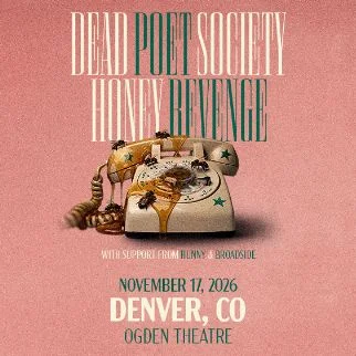 Dead Poet Society x Honey Revenge